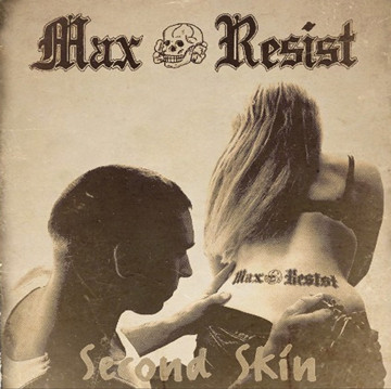 Max Resist ‎"Second Skin"